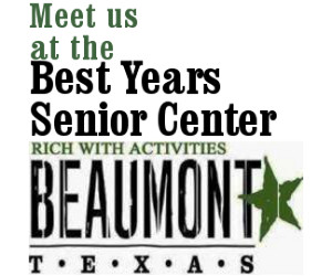 Best Years Center Southeast Texas, senior events Southeast Texas, senior activities Beaumont TX