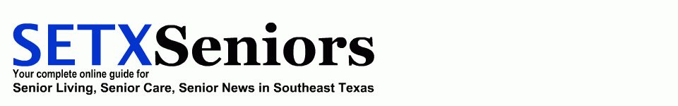 2016 Southeast Texas senior expo, senior events Beaumont TX, senior activities Hardin County